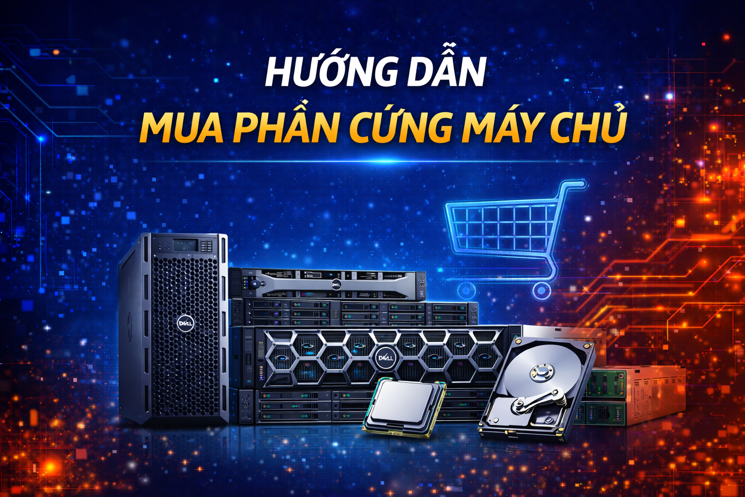 Hướng dẫn mua phần cứng máy chủ